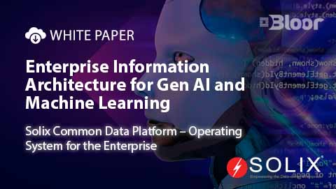 Enterprise Information Architecture for Gen AI and Machine Learning